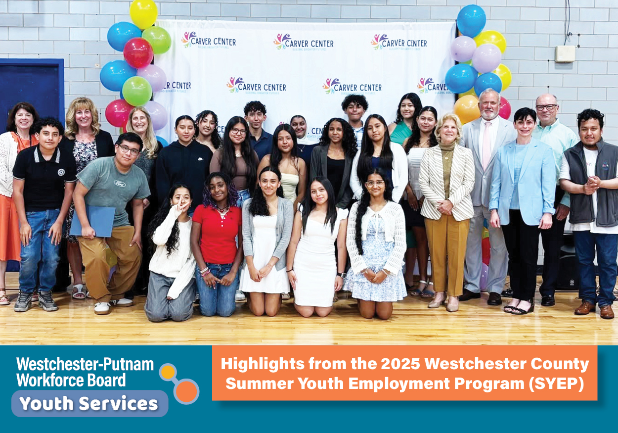 Highlights From the 2025 Westchester County Summer Youth Employment Program